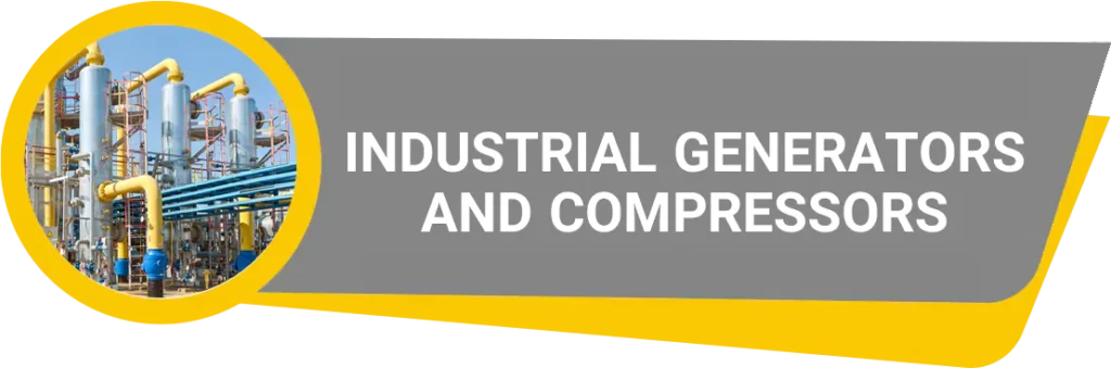 Industrial Generators and Compressors